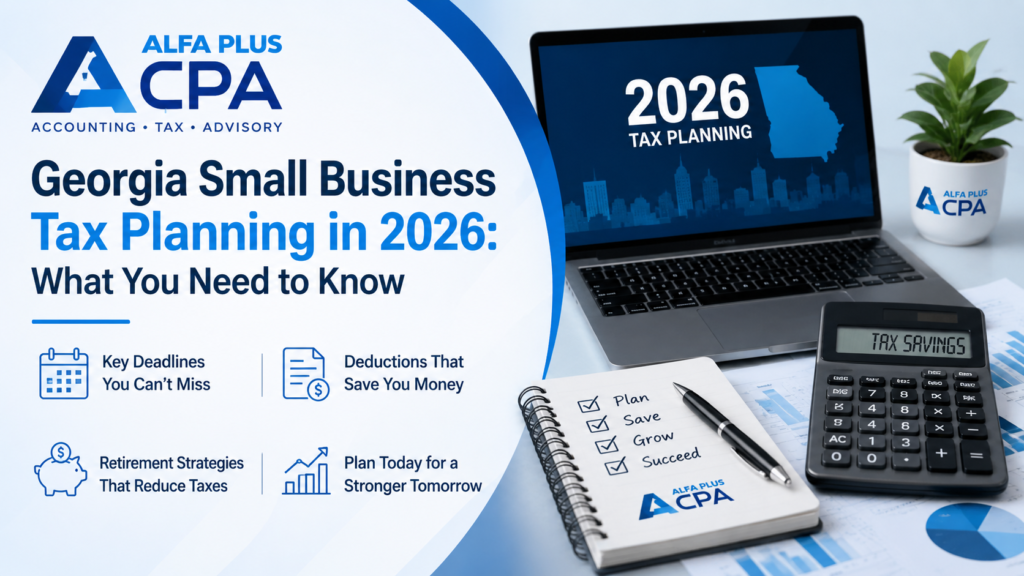 Georgia Small Business Tax Planning in 2026